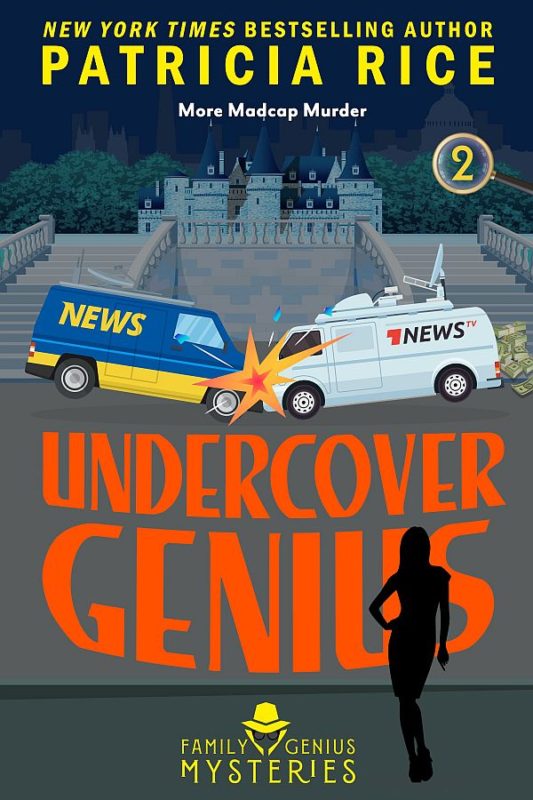 Undercover Genius: A Family Genius Mystery, #2